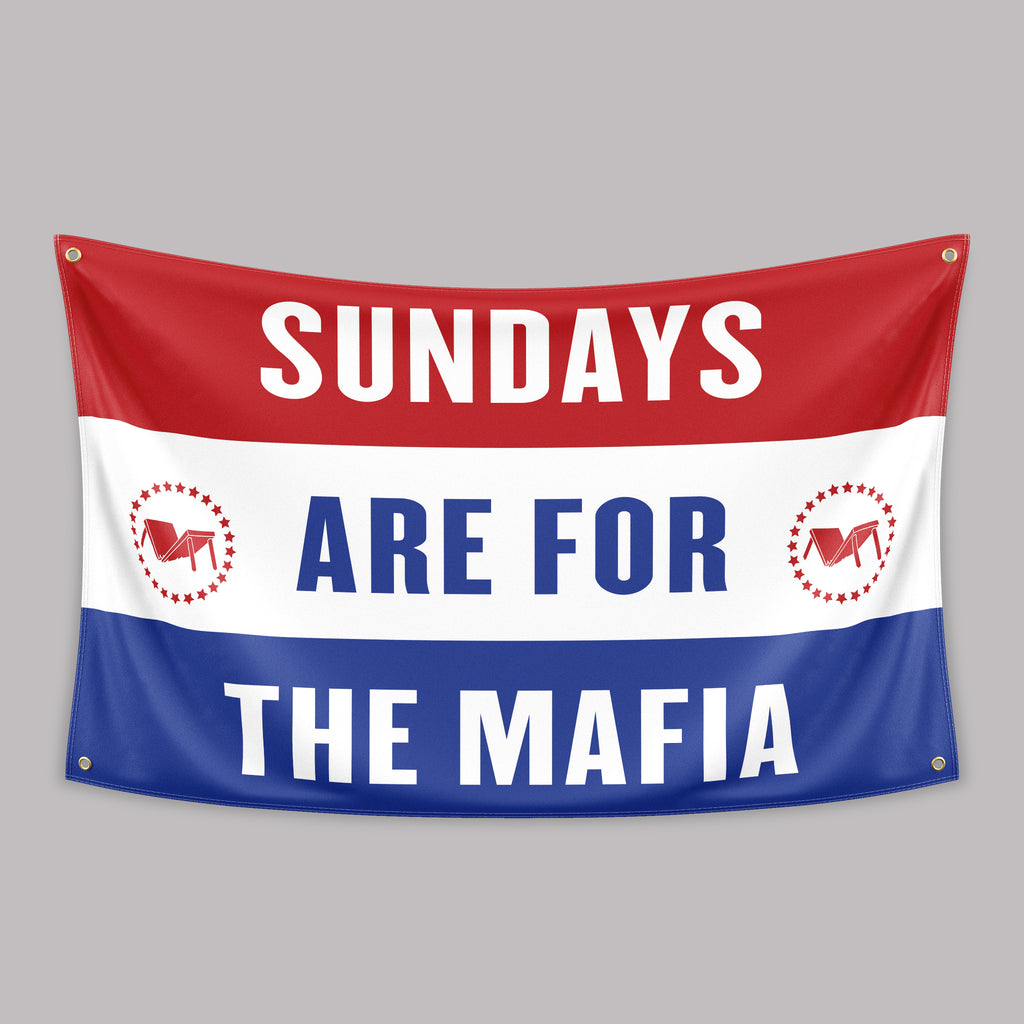 Sundays Are For The Mafia Mancave Flag